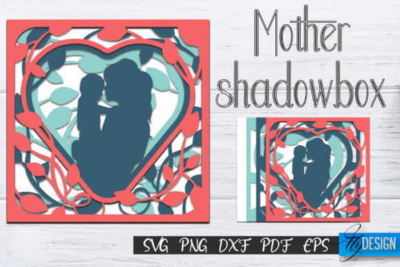 Mother s Day Shadow Box SVG: Graphics & Crafts